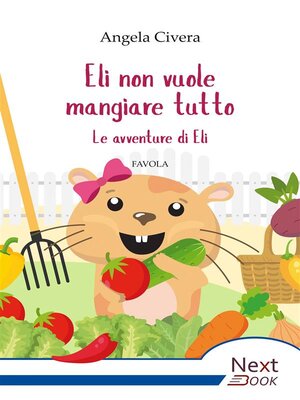 cover image of Eli non vuole mangiare tutto